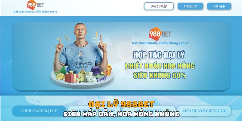 Các công việc khi trở thành đại lý 988Bet